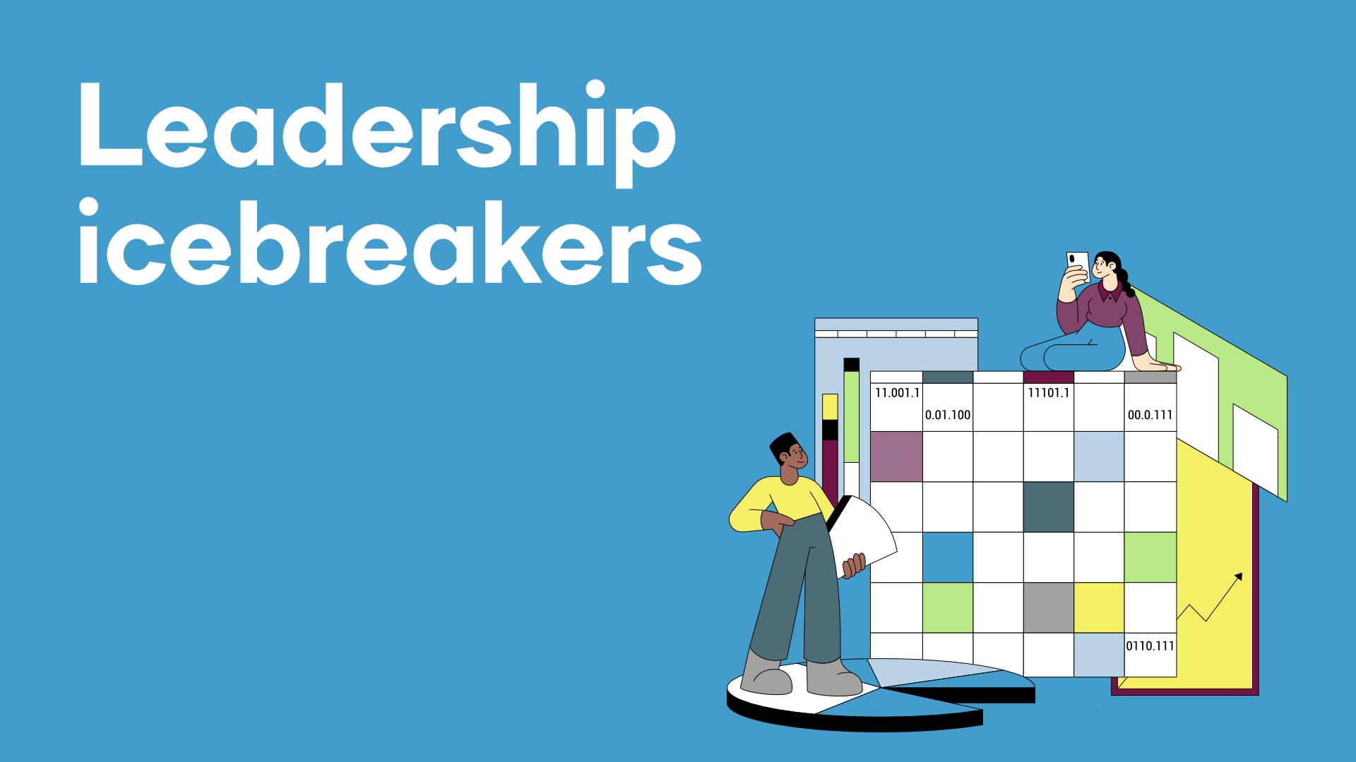 Leadership Icebreakers: 6 Quick Ways to Break the Ice