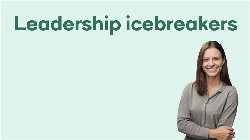 Leadership icebreakers - leadership ice breaker games