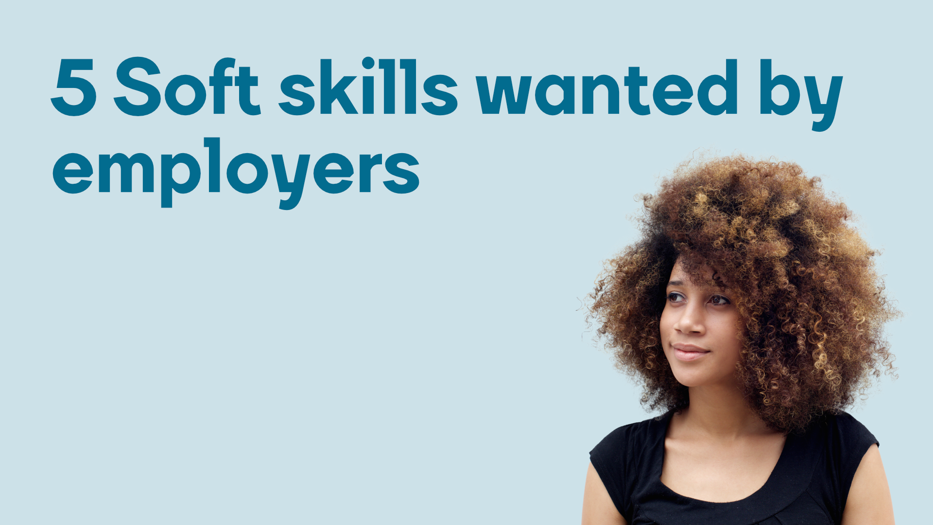 5 Soft skills wanted by employers