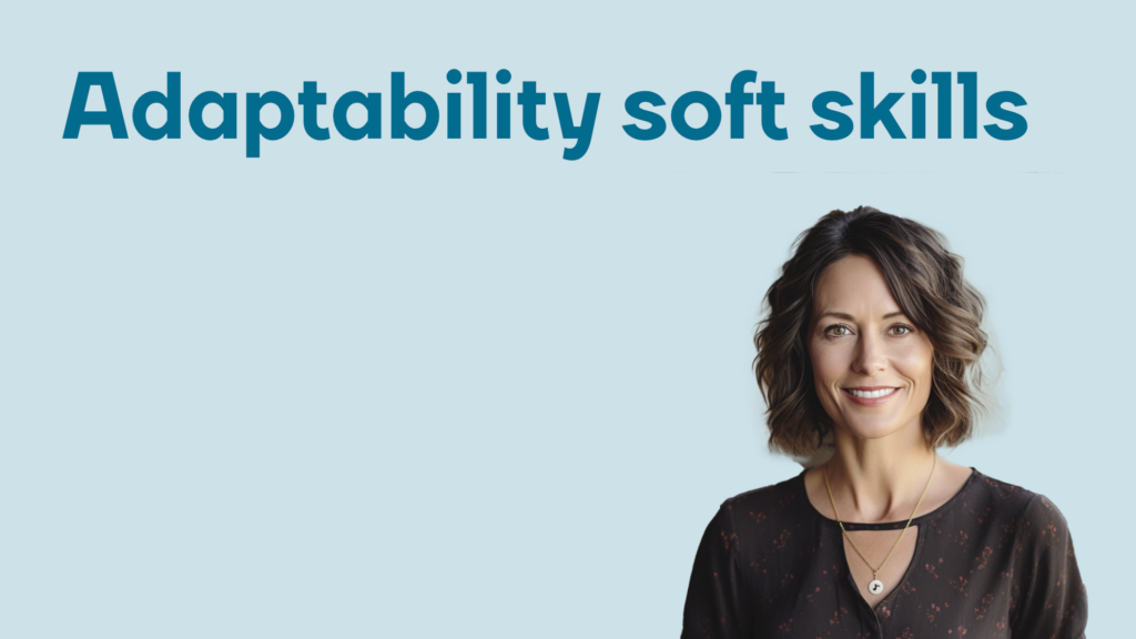 Adaptability soft skills