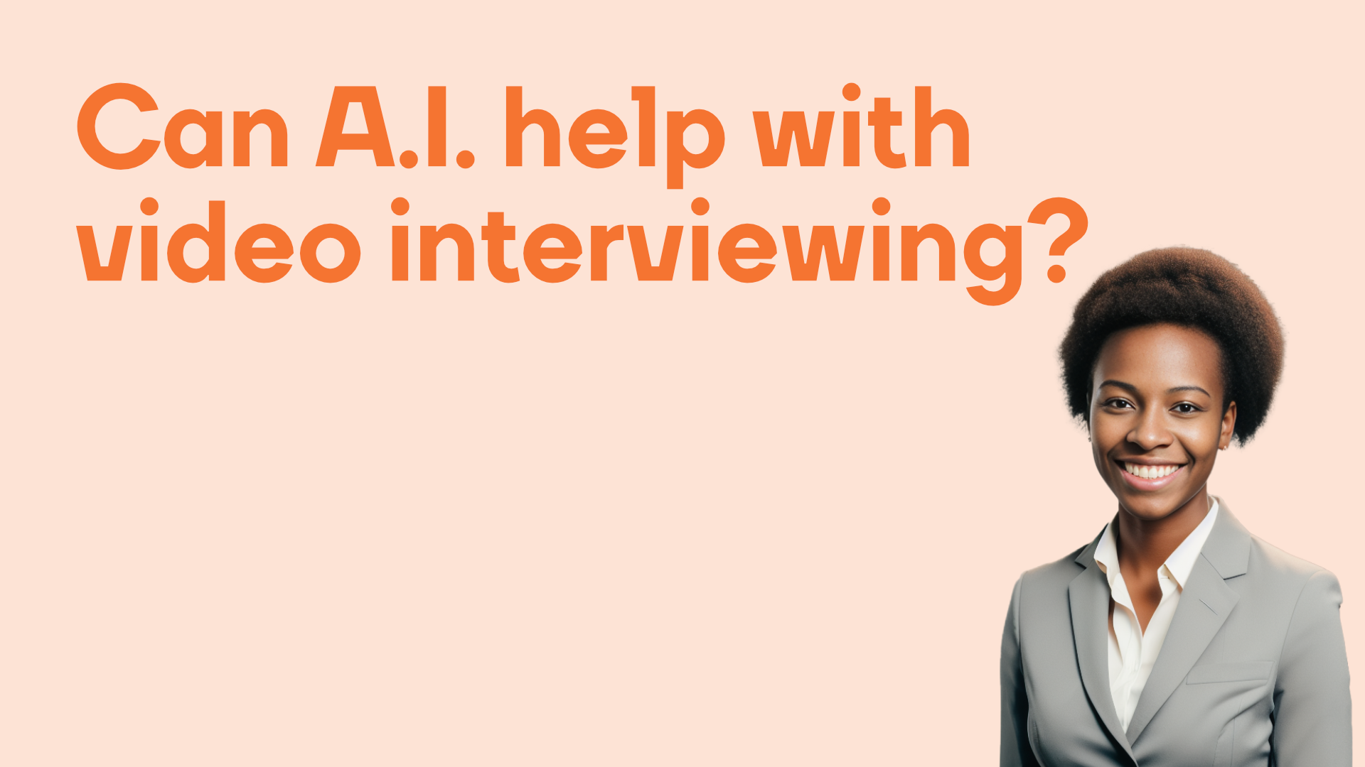 Can ai help with video interviewing