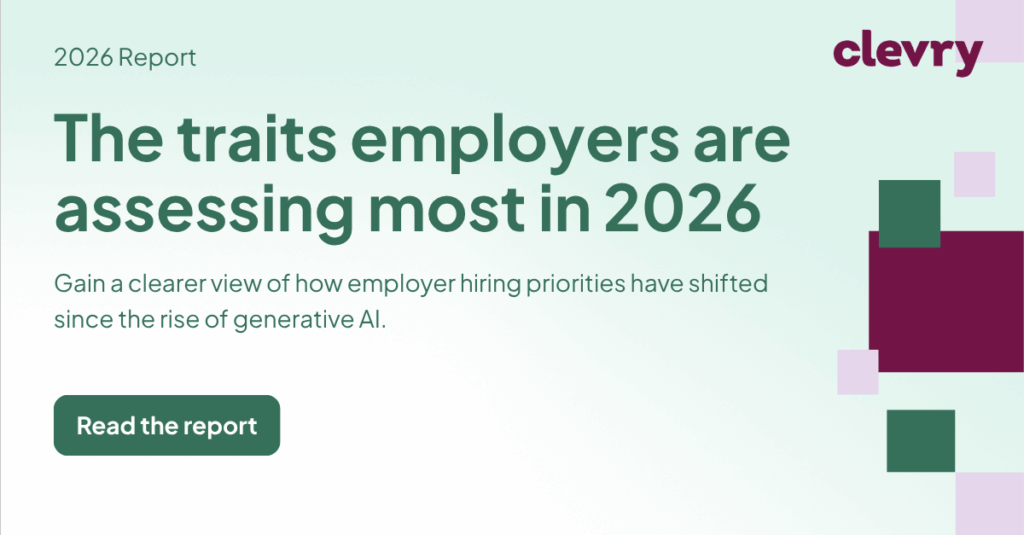 The traits employers are assessing most in 2026