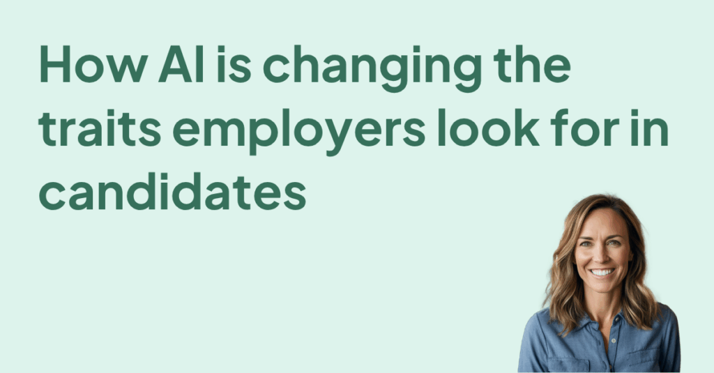 How AI is changing the traits employers look for in candidates