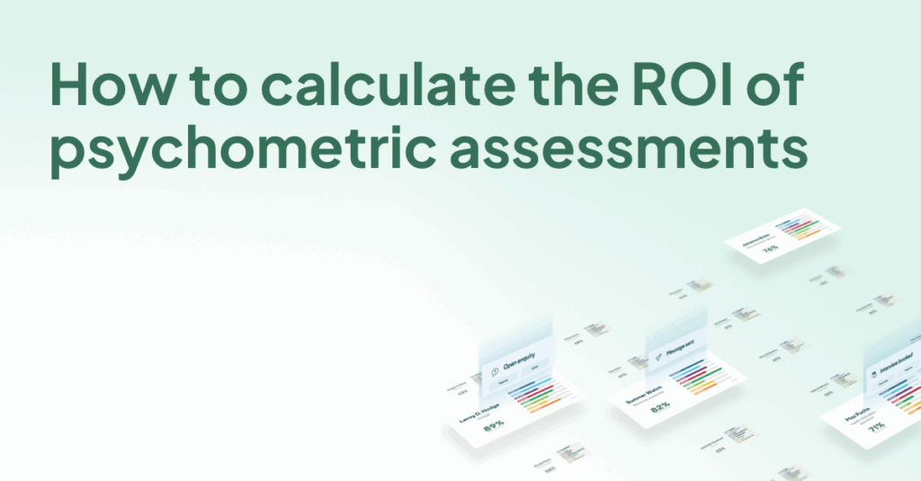 How to calculate the ROI of psychometric assessments