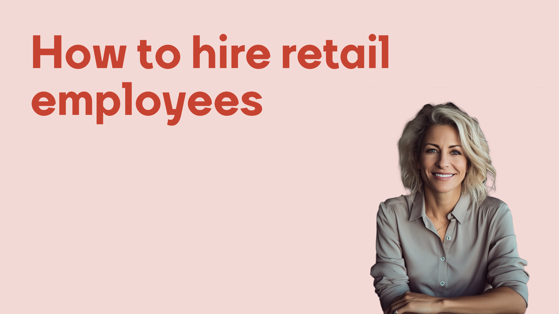 How to hire retail employees Clevry