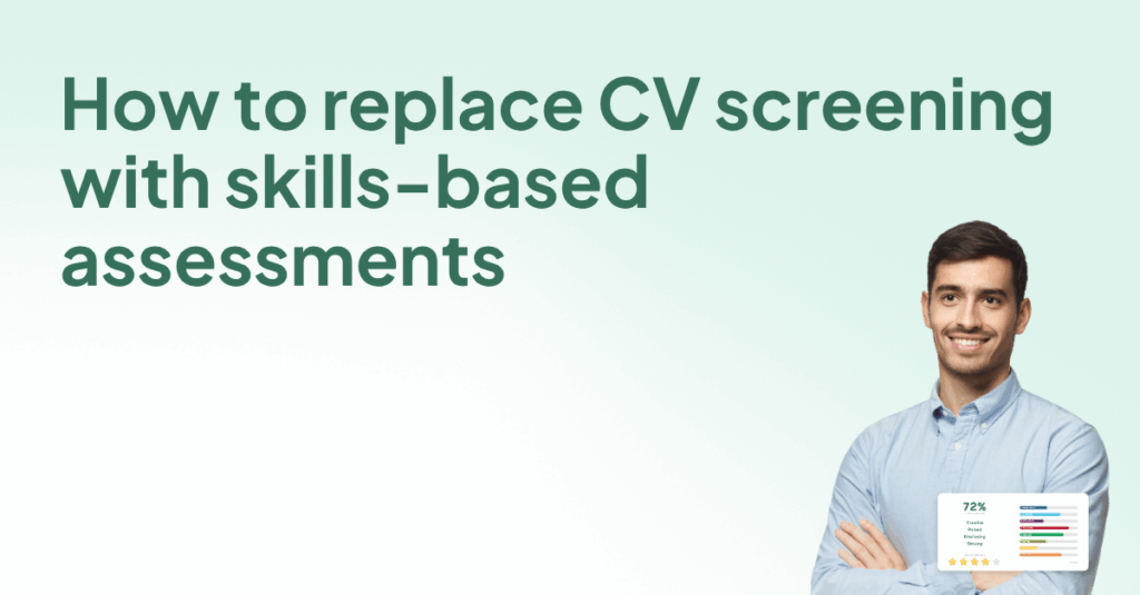 How to replace CV screening with skills-based assessments