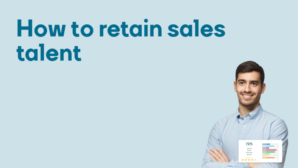 How to retain sales talent