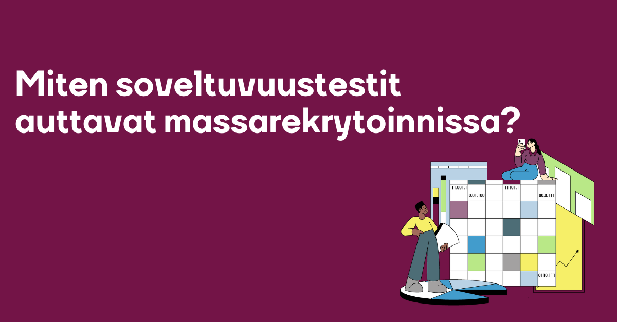 Miten soveltuvuustestit auttavat massarekrytoinnissa