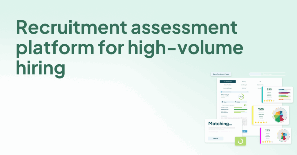 Recruitment assessment platform for high-volume hiring