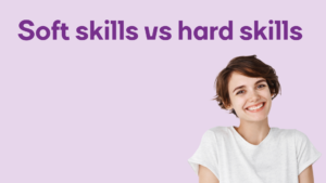 Soft skills vs hard skills