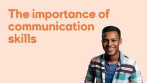 The importance of communication skills - Clevry