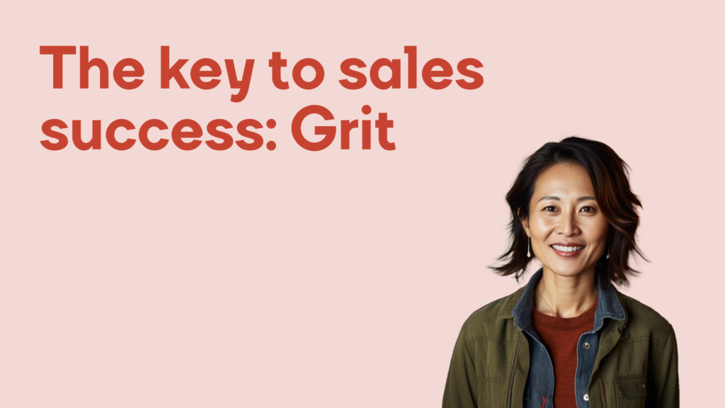 The key to sales succes - grit