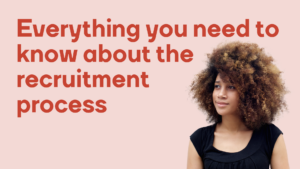 The recruitment process