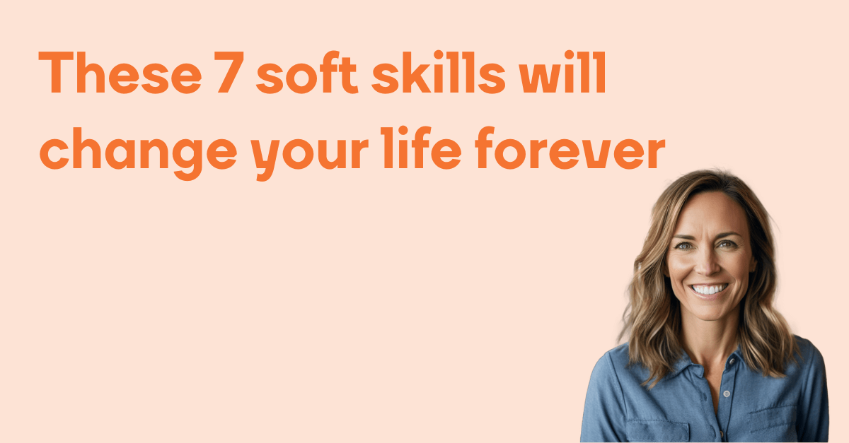 These 7 soft skills will change your life forever Clevry(02)