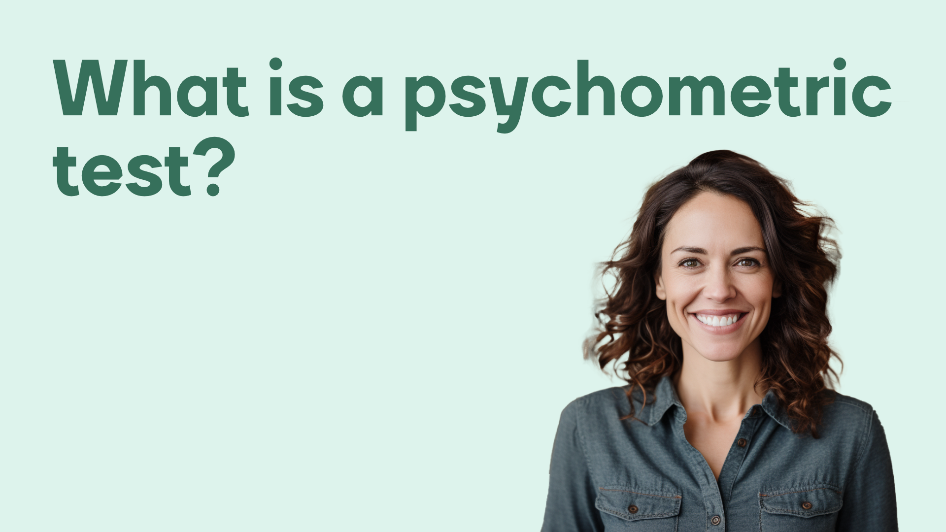 What is a psychometric test