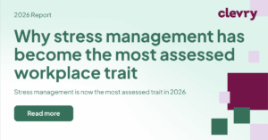 Why stress management has become the most assessed workplace trait